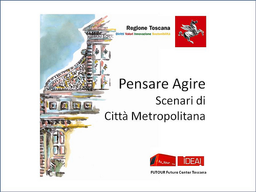 Pensare Agire. Scenari di cittá metropolitana